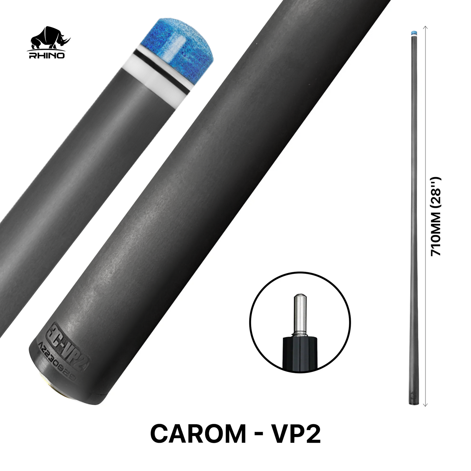 Rhino - 710mm (28'') / VP2 Carbon Carom Single Shaft 12mm