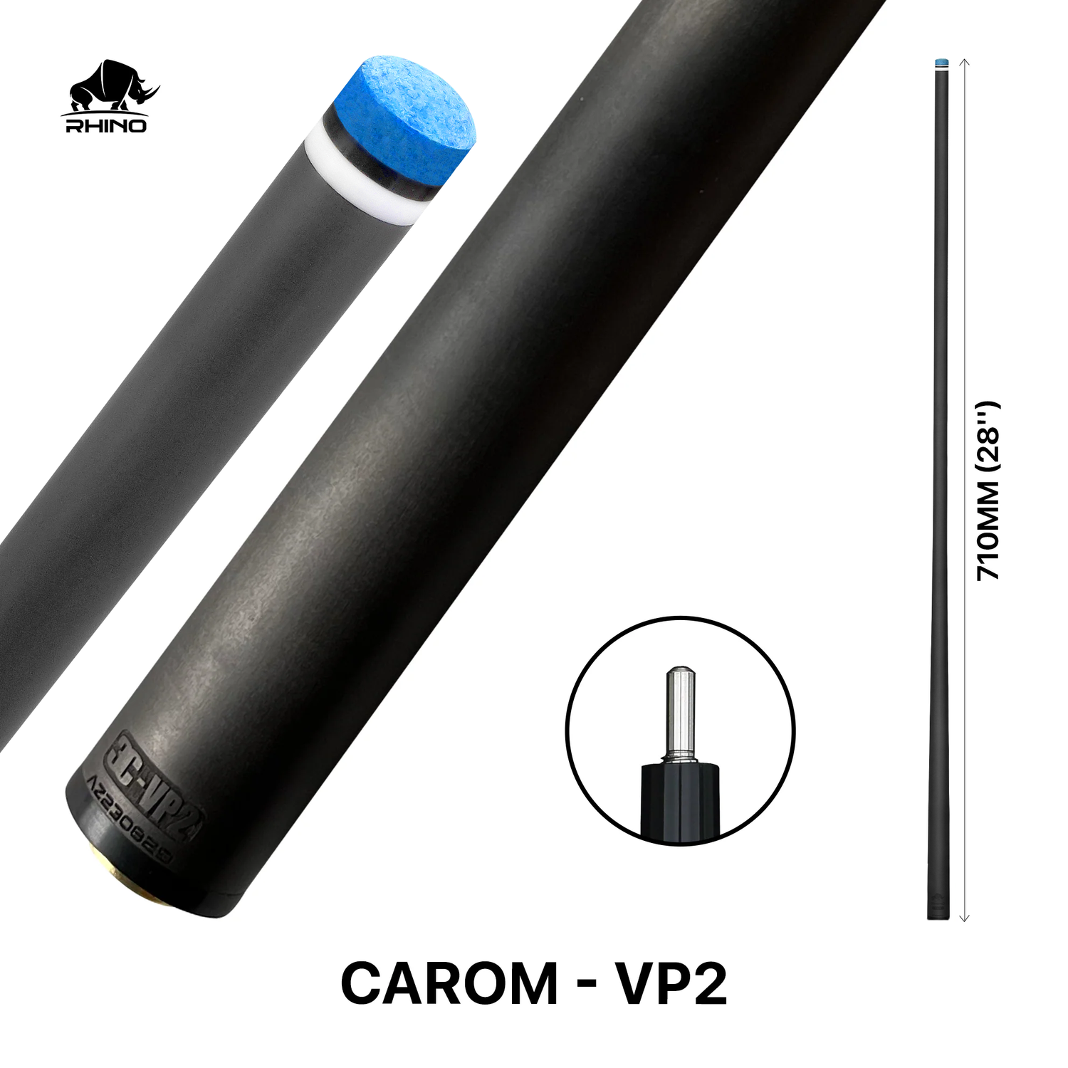 Rhino - 710mm (28'') / VP2 Carbon Carom Single Shaft 12mm